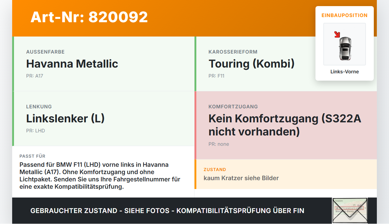 BMW F11 10-13 5er 525D Kombi Türgriff Griff aussen Links Vorne A17 BMW F11 10-13 5er 525D 19.08.2011 7276243... Vorschau 3