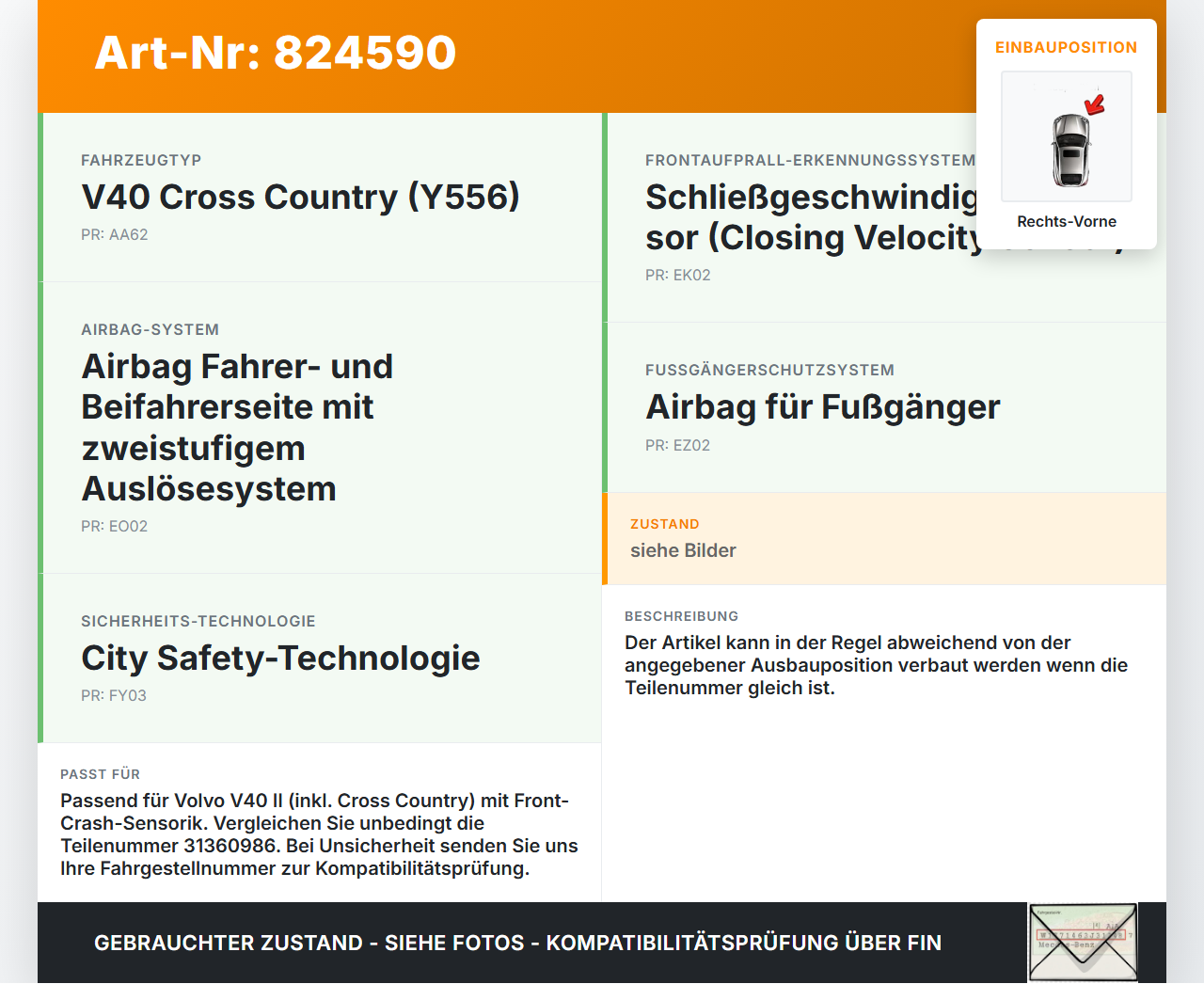 Volvo V40 II 12-16 Sensor für Airbag Crashsensor Airbagsensor Rechts Vorne Volvo V40 II 12-16 26.08.2013 31360986... Vorschau 3
