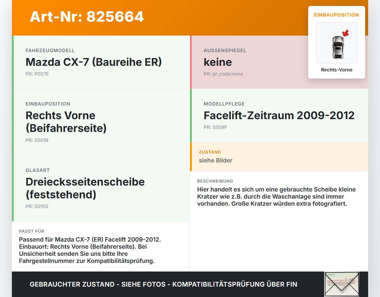 Mazda CX-7 ER 09-12 RV Dreieck Seitenscheibe Türscheibe Rechts Vorne Mazda CX-7 ER 09-12 26.08.2010 gebraucht Vorschau 3