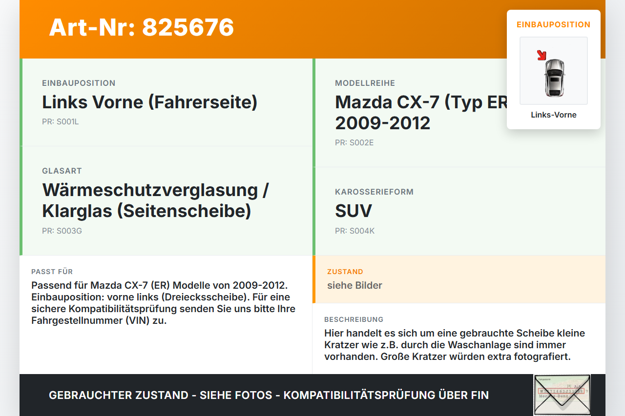 Mazda CX-7 ER 09-12 Seitenscheibe Dreieck Scheibe Türscheibe Links Vorne Mazda CX-7 ER 09-12 26.08.2010 gebraucht Vorschau 3