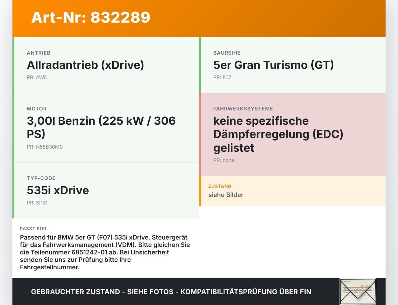 BMW F07 5er GT 535i 09-13 Steuergerät ECU Modul Management Fahrwerk BMW F07 5er GT 535i 09-13 28.02.2012 6851242... Vorschau 3