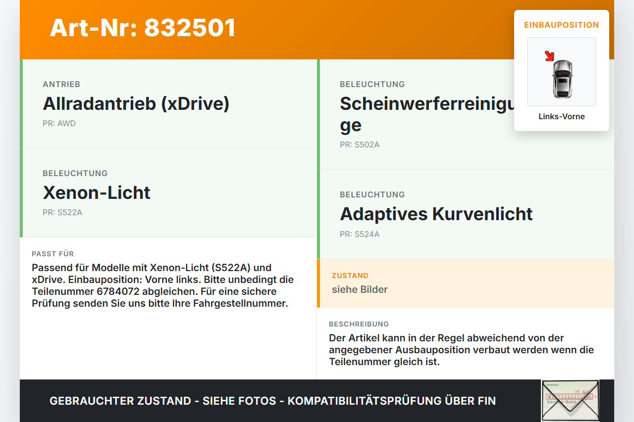 BMW F07 5er GT 535i 09-13 Xenon LWR Sensor Neigung Links Vorne BMW F07 5er GT 535i 09-13 28.02.2012 6781361... Vorschau 3
