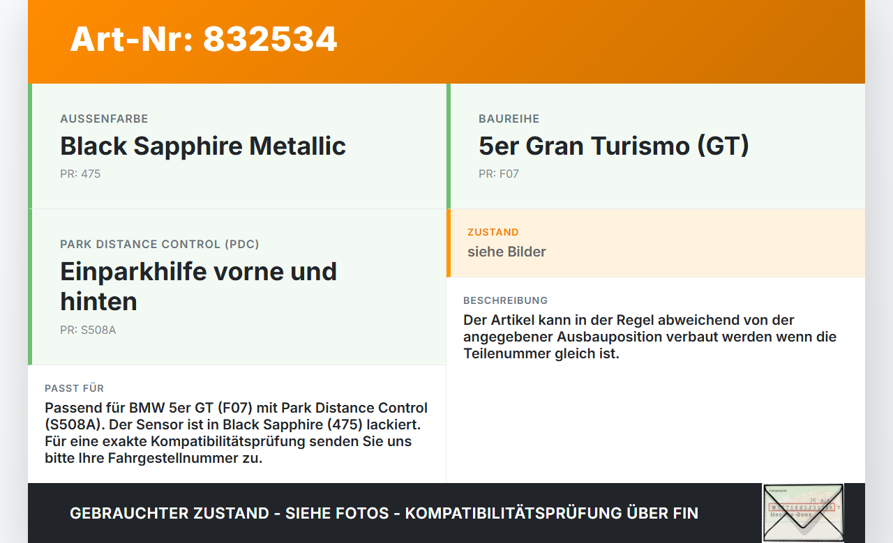 BMW F07 5er GT 535i 09-13 Abstands Sensor Parksensor PDC H2 475 BMW F07 5er GT 535i 09-13 28.02.2012 9270491... Vorschau 3