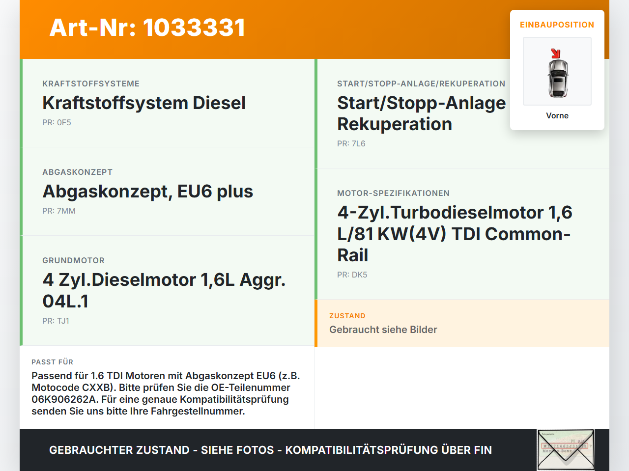 VW Golf VII 7 Variant 13-17 TDI 1,6 81KW Lambdasonde Vorne VW Golf VII 7 Variant 13-17 09.05.2016 04L906262A... Vorschau 3