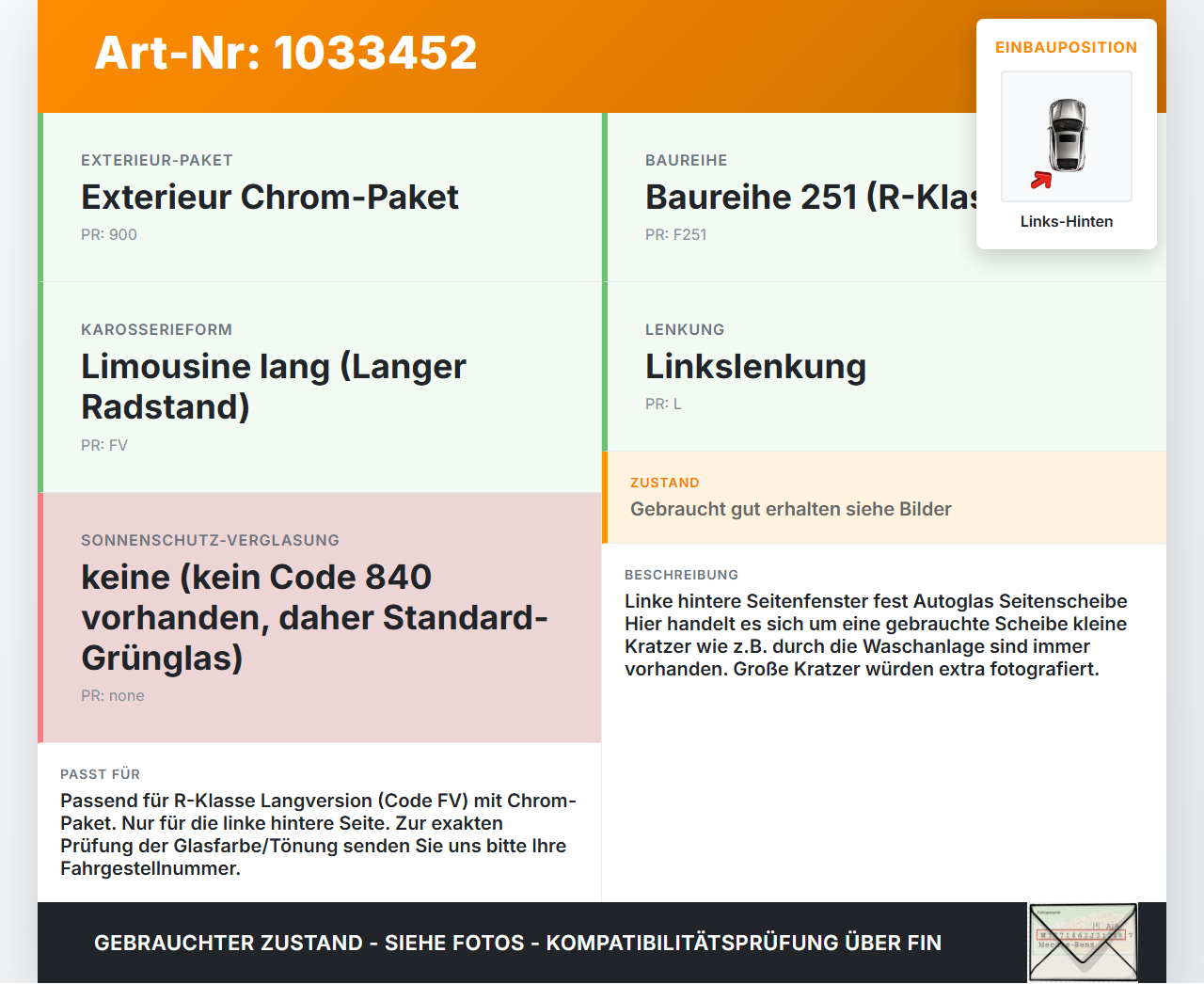 Mercedes W251 R350 10-13  Lang Feste Seitenscheibe Scheibe Links Hinten Mercedes W251 R350 10-13 29.03.2011... Vorschau 3