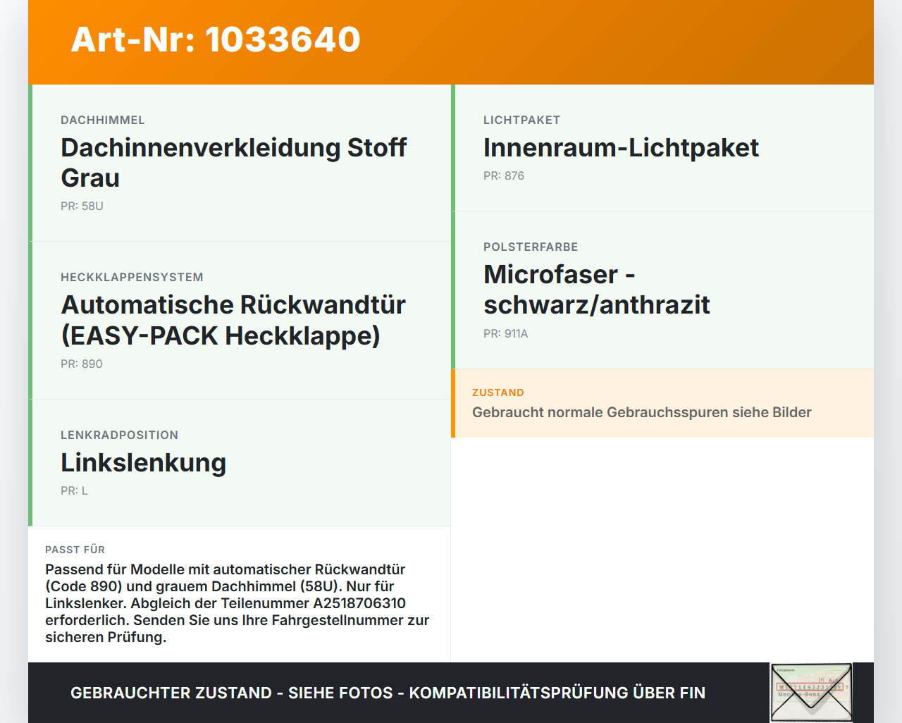 Mercedes W251 R350 10-13 Schalter Heckklappe Decke Mercedes W251 R350 10-13 29.03.2011 A2518706310 03127160 gebraucht Vorschau 3