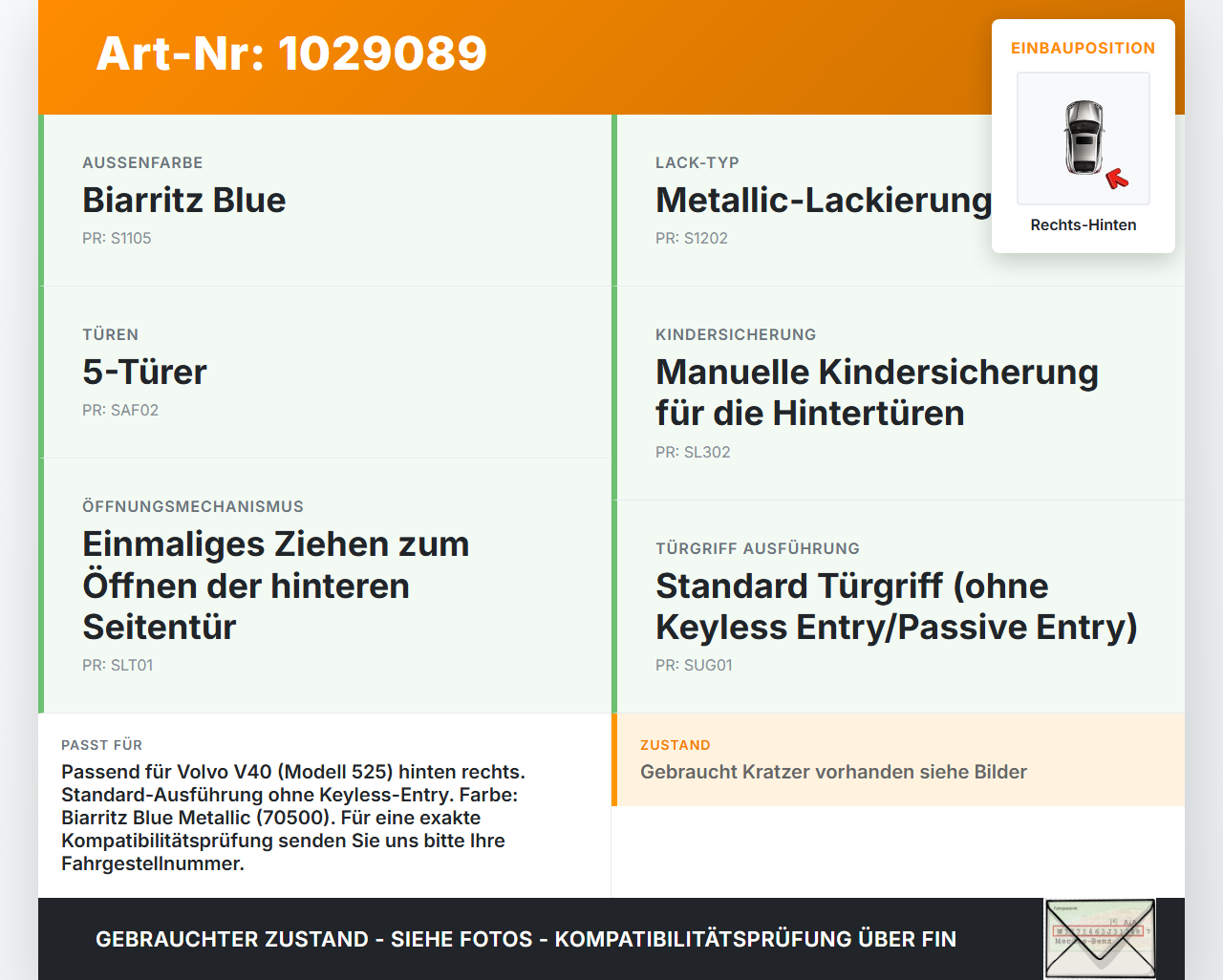 Volvo V40 525 12-16 Kombi Türgriff Griff aussen Rechts Hinten 70500 Volvo V40 525 12-16 01.01.2013 31275165... Vorschau 3