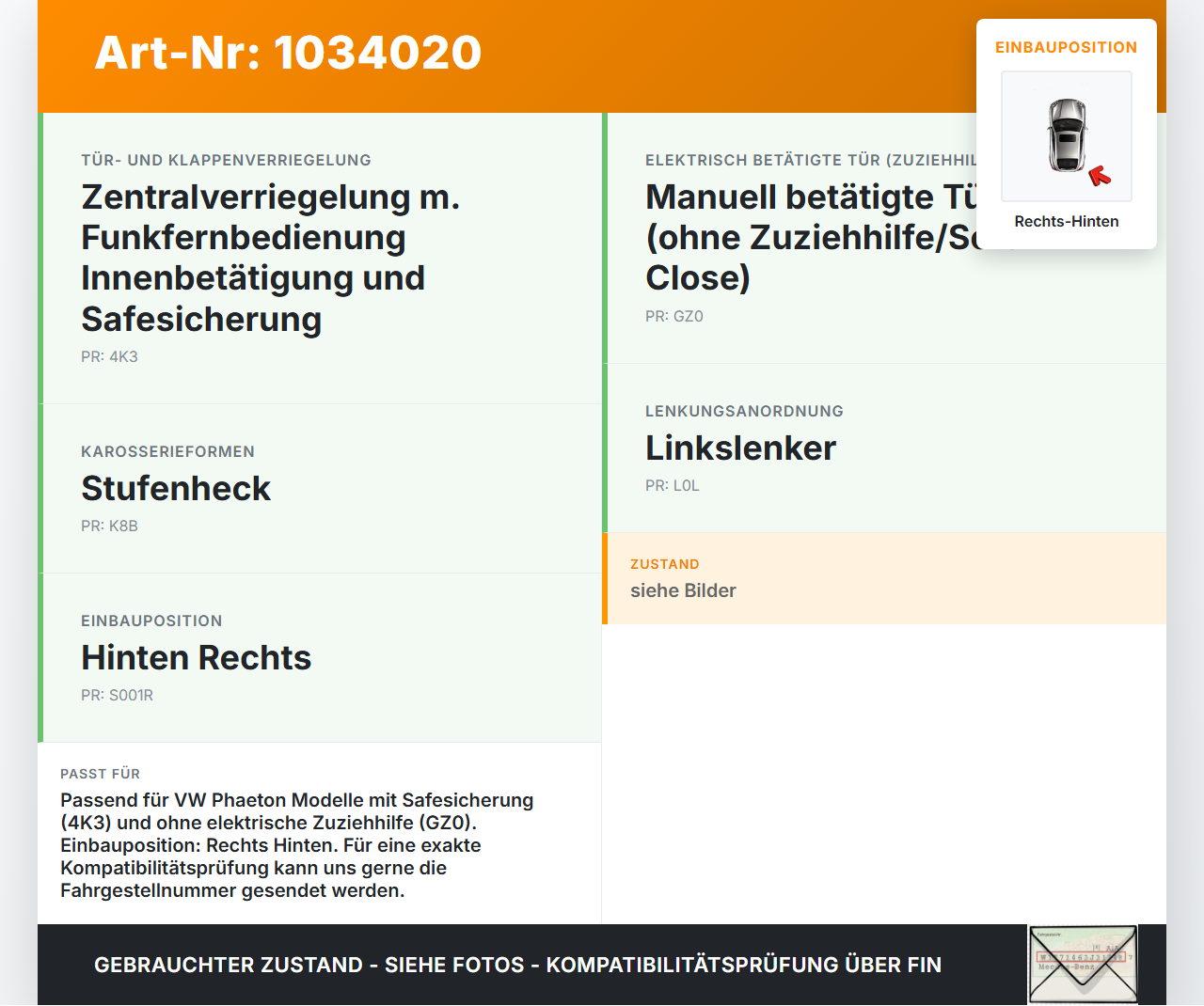 VW Phaeton 3D 10-16 Kurz Türschloss m. ZV Stellmotor Rechts Hinten VW Phaeton 3D 10-16 15.12.2011 3D4839016K gebraucht Vorschau 3