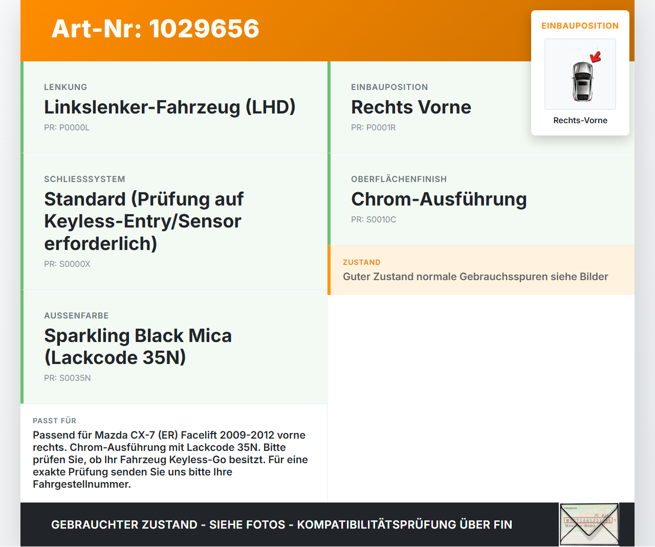 Mazda CX-7 CX7 ER 09-12 Türgriff Griff aussen Rechts Vorne Chrom 35N Mazda CX-7 CX7 ER 09-12 20.12.2010 gebraucht Vorschau 3