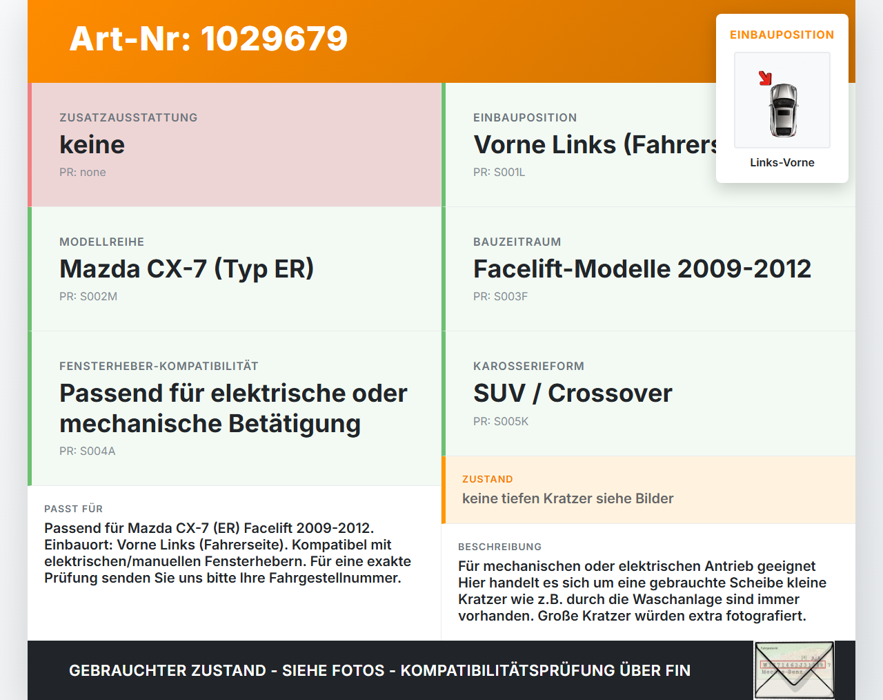 Mazda CX-7 CX7 ER 09-12 Seitenscheibe LVK Fenster Türscheibe Links Vorne Mazda CX-7 CX7 ER 09-12 20.12.2010 gebraucht Vorschau 3