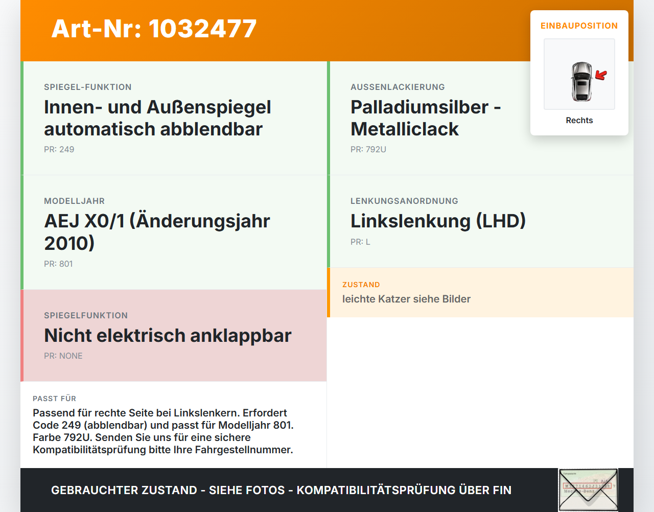 Mercedes A207 E250 10-13 Spiegel Aussenspiegel Rechts elektr 792U Mercedes A207 E250 10-13 31.08.2010 A2078101676... Vorschau 3