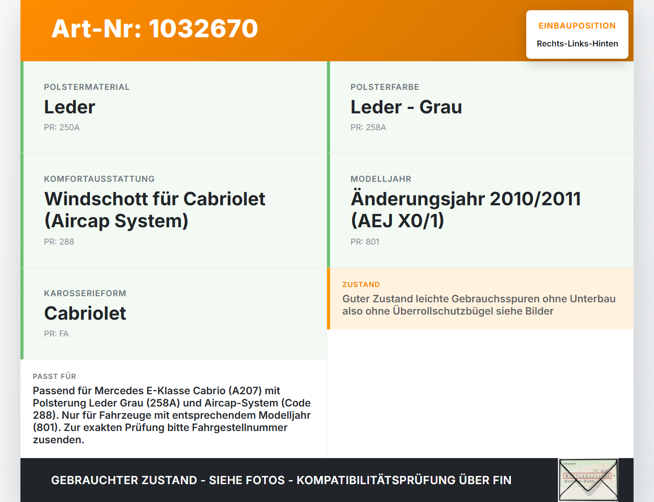 Mercedes A207 E250 10-13 Kopfstütze Rechts oder Links Hinten Mercedes A207 E250 10-13 31.08.2010 A2079705250 gebraucht Vorschau 3