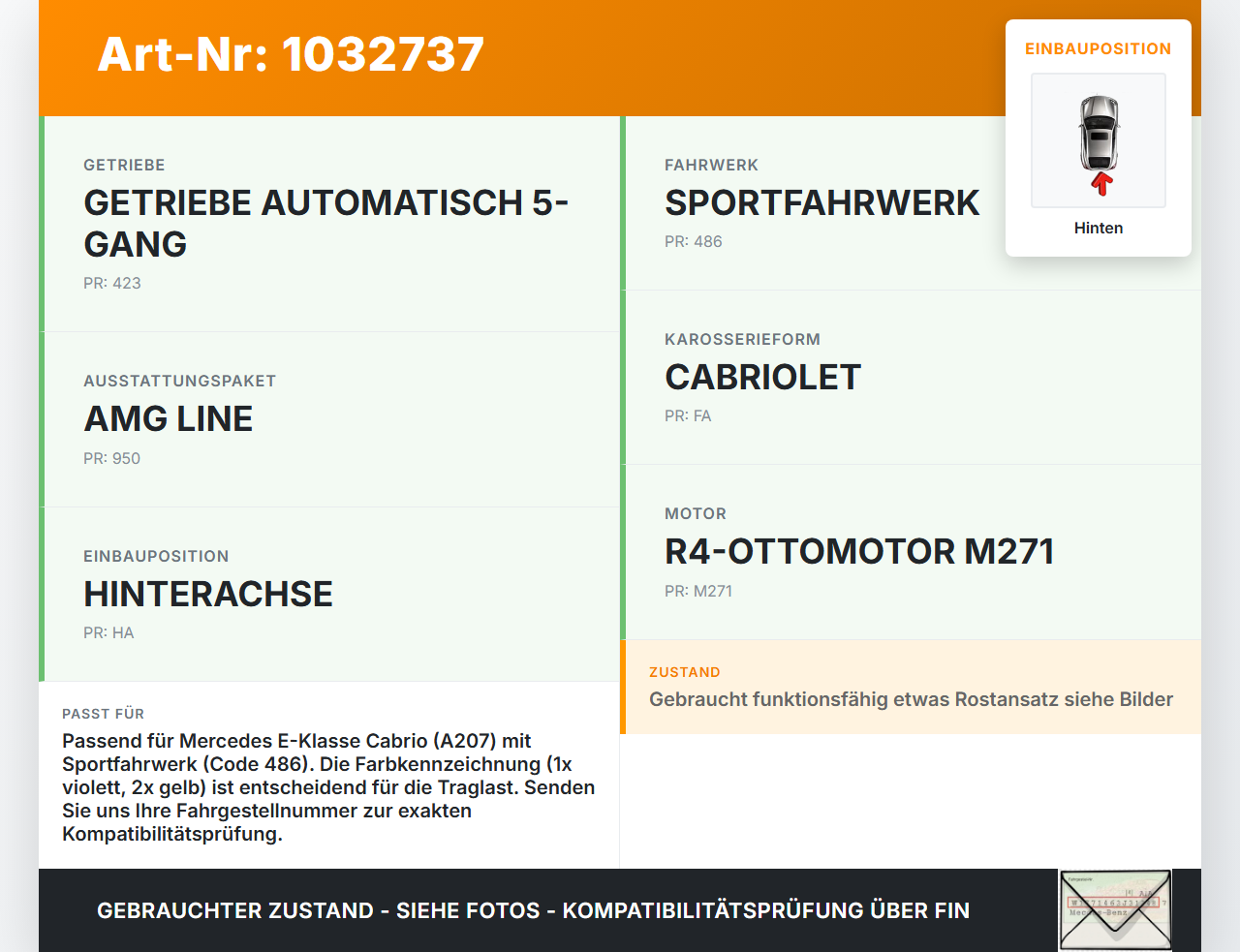Mercedes A207 E250 10-13 Cabrio Beide Feder Federn Hinten 1xViolett 2xGelb Mercedes A207 E250 10-13 31.08.2010... Vorschau 3
