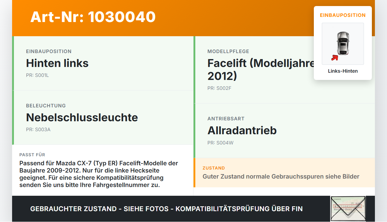 Mazda CX-7 CX7 ER 09-12 Nebelschlussleuchte Links Hinten Mazda CX-7 CX7 ER 09-12 20.12.2010 220-41366 gebraucht Vorschau 3