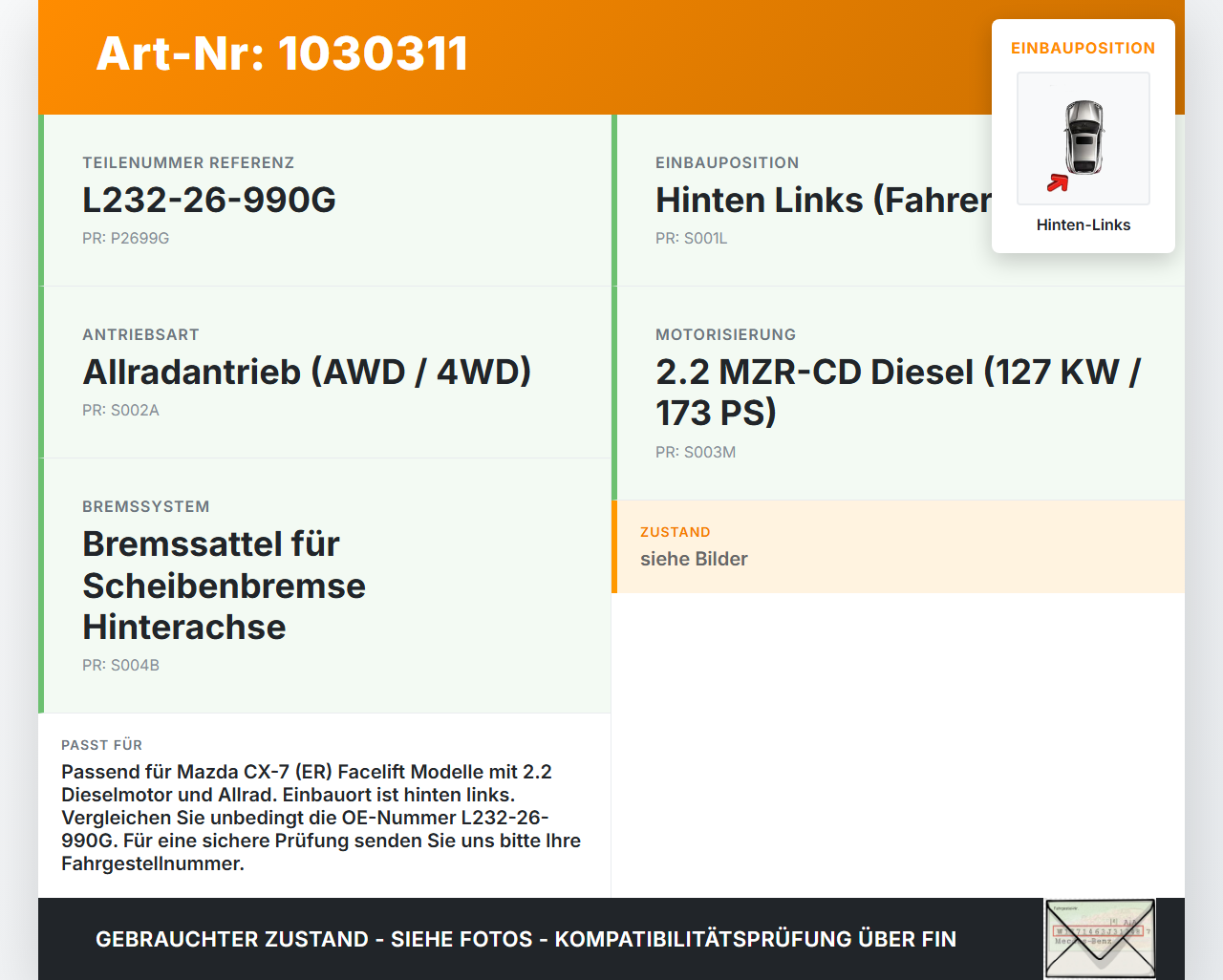Mazda CX-7 CX7 ER 09-12 2,2d 127KW Bremssattel Bremszange Hinten Links Mazda CX-7 CX7 ER 09-12 20.12.2010... Vorschau 3