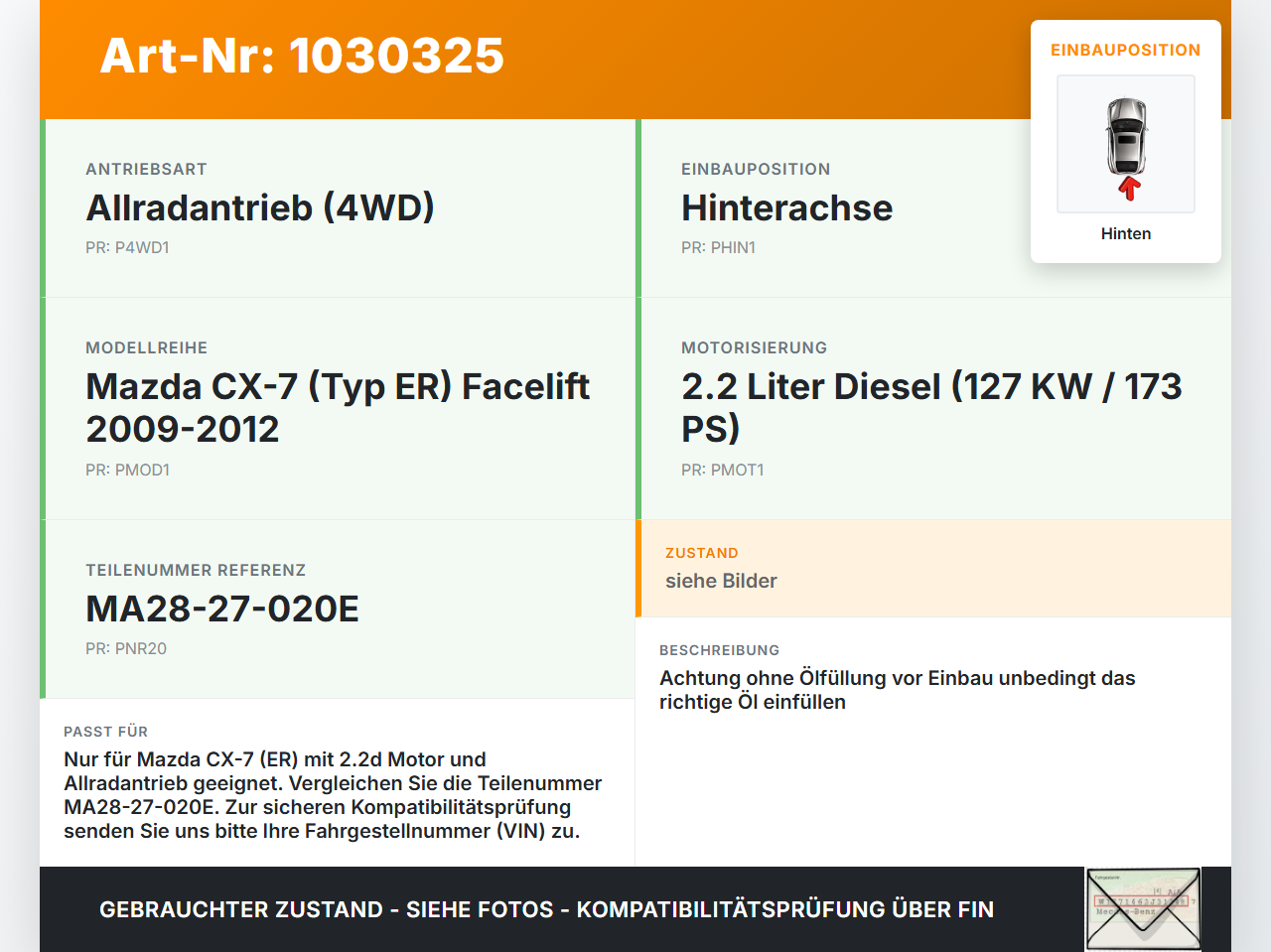 Mazda CX-7 CX7 ER 09-12 2,2d 127KW 4WD Differential Hinterachsgetriebe Hinten Mazda CX-7 CX7 ER 09-12 20.12.2010... Vorschau 3