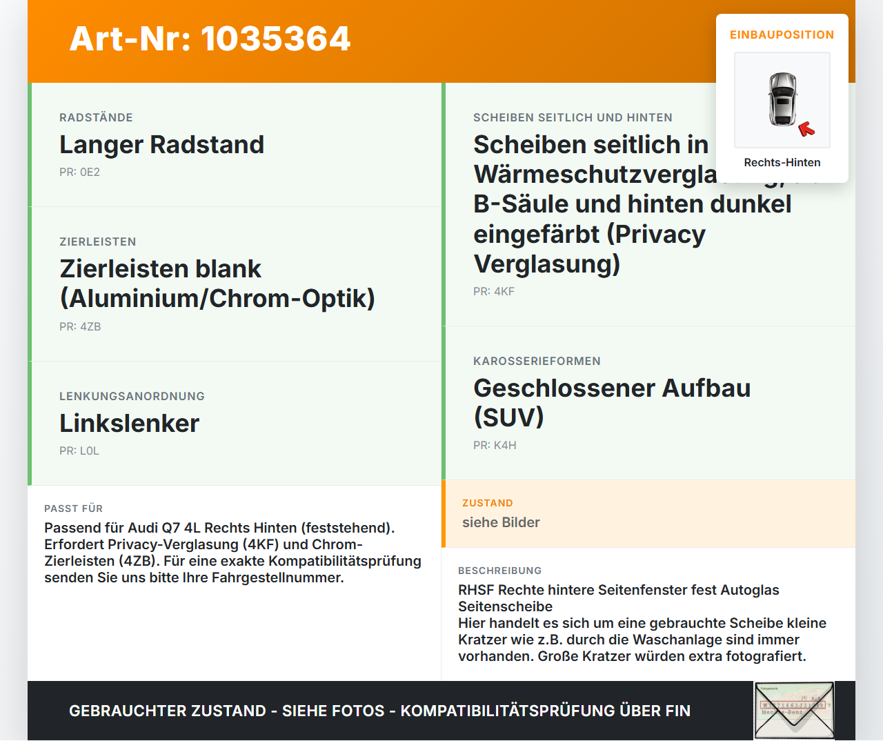 Audi Q7 4L 09-15 RH Fest Seitenscheibe Scheibe Rechts Hinten Orig. getönt Audi Q7 4L 09-15 22.10.2012 4L0845300R... Vorschau 3