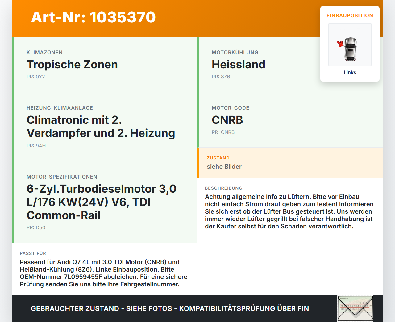 Audi Q7 4L 09-15 TDI 3,0 176KW Lüfter Ventilator f. Kühler Links Audi Q7 4L 09-15 22.10.2012 7L0959455F 0130303326... Vorschau 3
