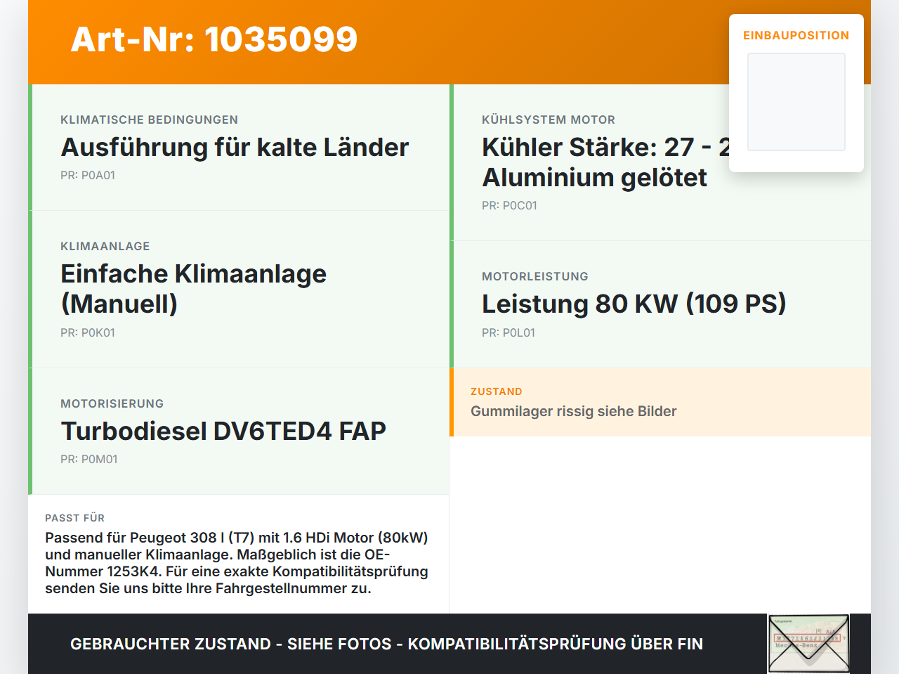 Peugeot 308 I T7 07-11 1,6 80KW Lüfter Ventilator f. Kühler Peugeot 308 I T7 07-11 30.09.2008 1253K4 gebraucht Vorschau 3