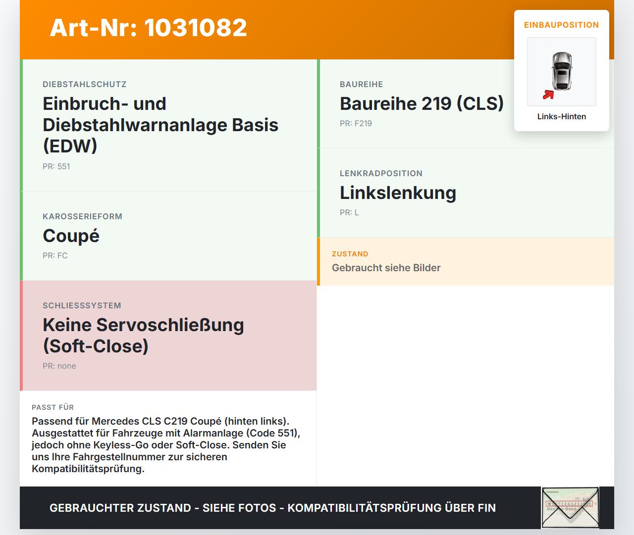 Mercedes C219 CLS 350 04-08 Coupe Türschloss m. ZV Stellmotor Links Hinten Mercedes C219 CLS 350 04-08 09.12.2005... Vorschau 3