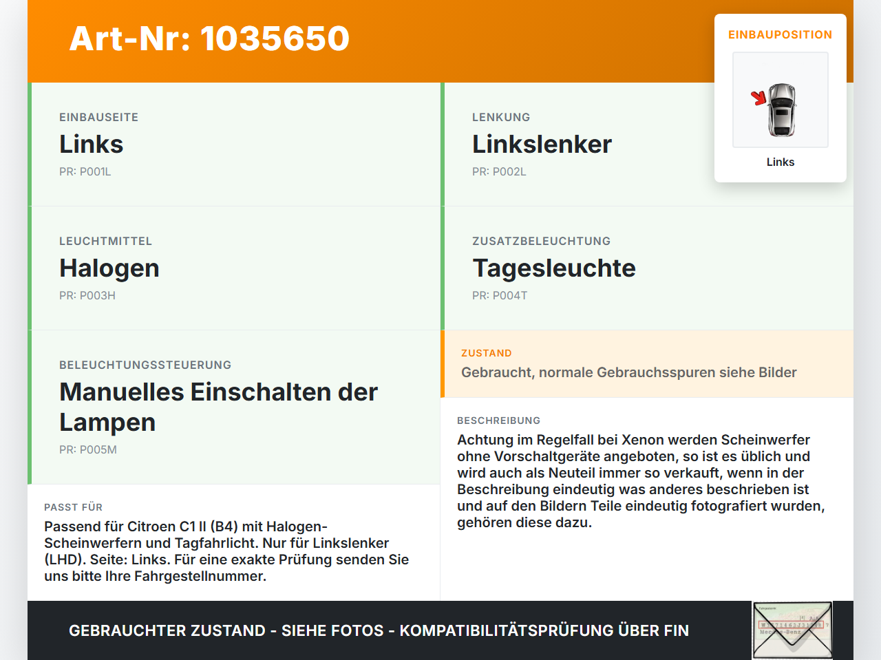 Citroen C1 II 14-18 Halogen Scheinwerfer Frontscheinwerfer Links Citroen C1 II 14-18 01.01.2018 B000864080 gebraucht Vorschau 3