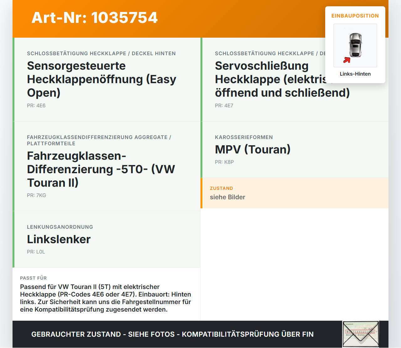 VW Touran II 5T 15-22 Elektr. Dämpfer für Heckklappe Links Hinten VW Touran II 5T 15-22 11.03.2016 5TA827851B gebraucht Vorschau 3