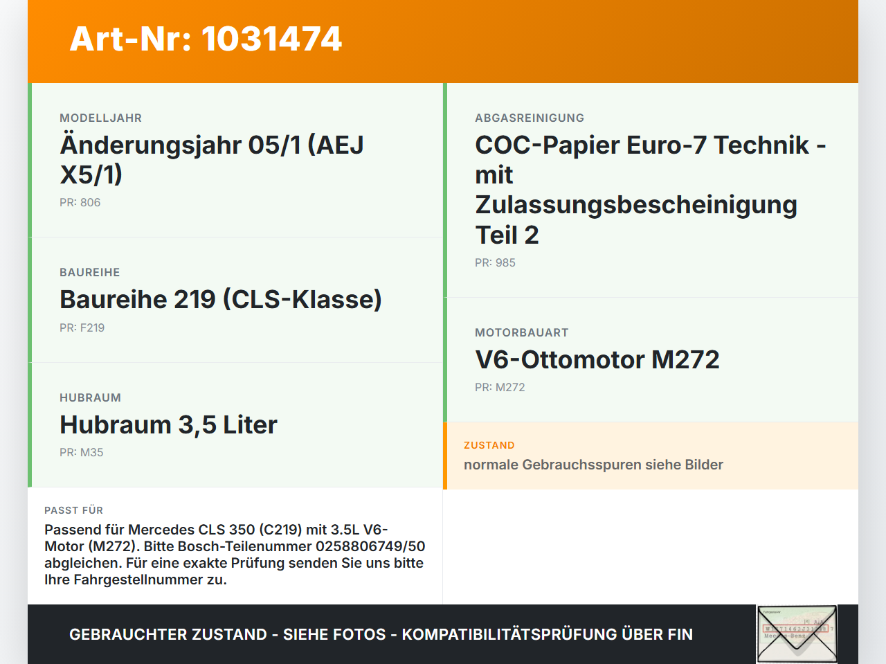 Mercedes C219 CLS 350 04-08 3,5 200KW Lambdasonde Bosch Sensor Mercedes C219 CLS 350 04-08 09.12.2005 A0035427018... Vorschau 3