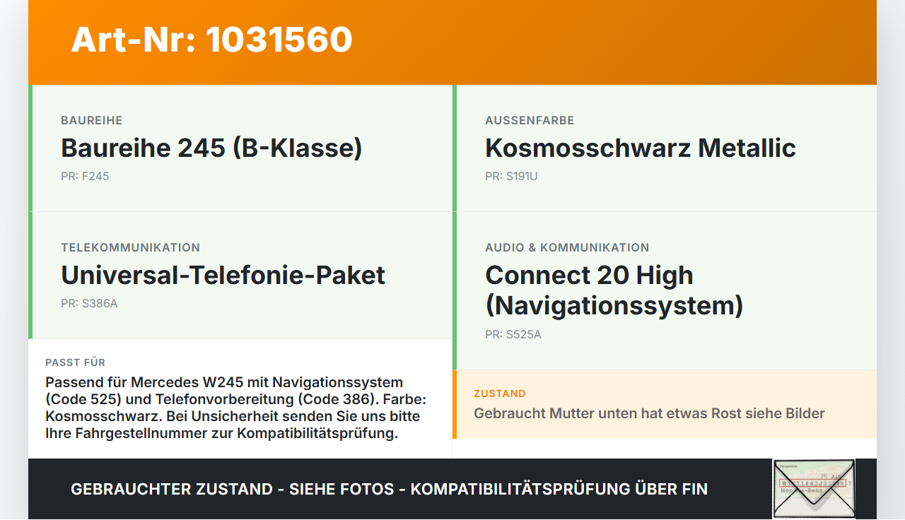 Mercedes W245 B200 05-08 Antenne Dachantenne Mercedes W245 B200 05-08 27.09.2007 A1698202875 1698202875 50010203... Vorschau 3