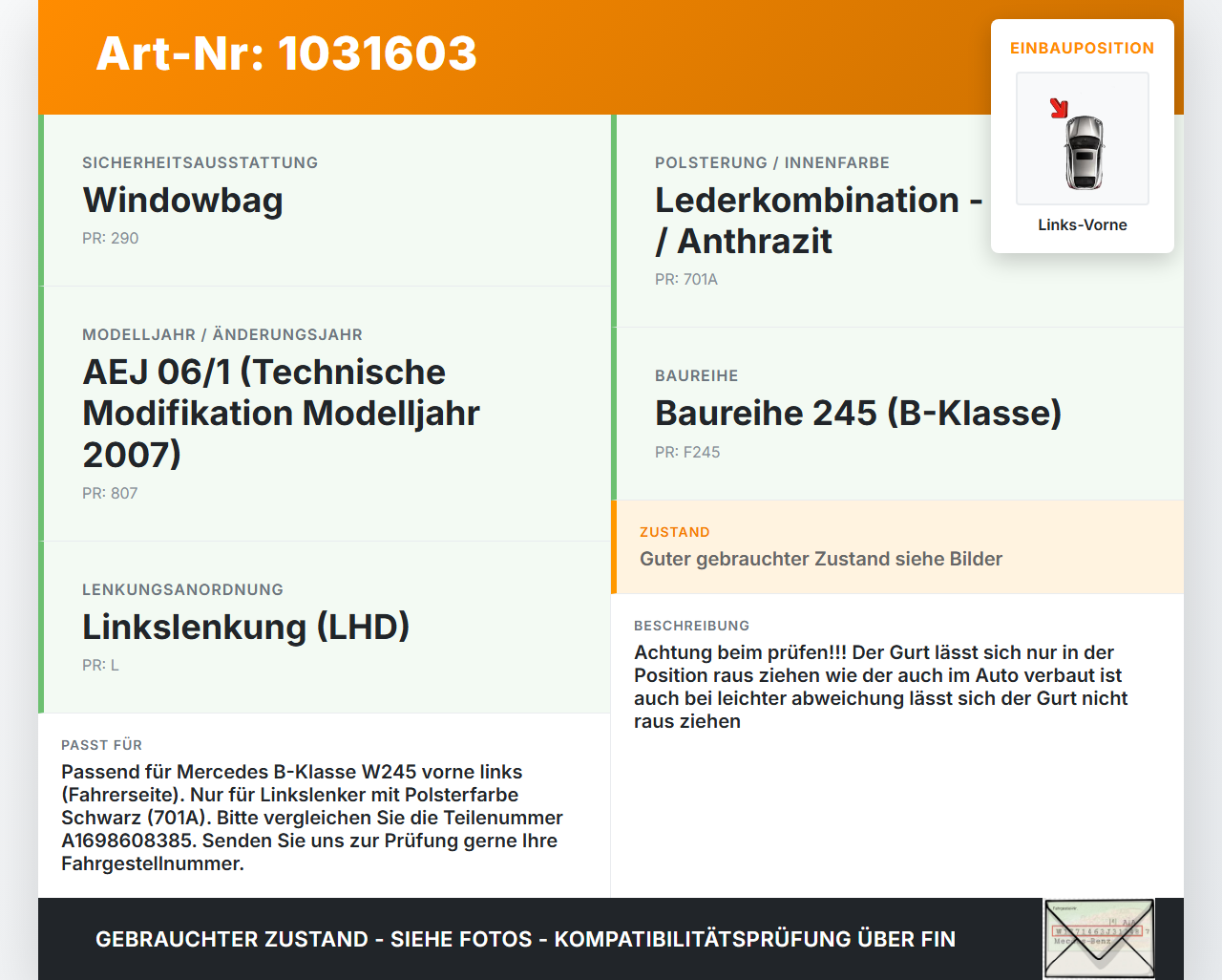 Mercedes W245 B200 05-08 Gurt Sicherheitsgurt m. Gurtstraffer Fahrer Links Vo Mercedes W245 B200 05-08 27.09.2007... Vorschau 3