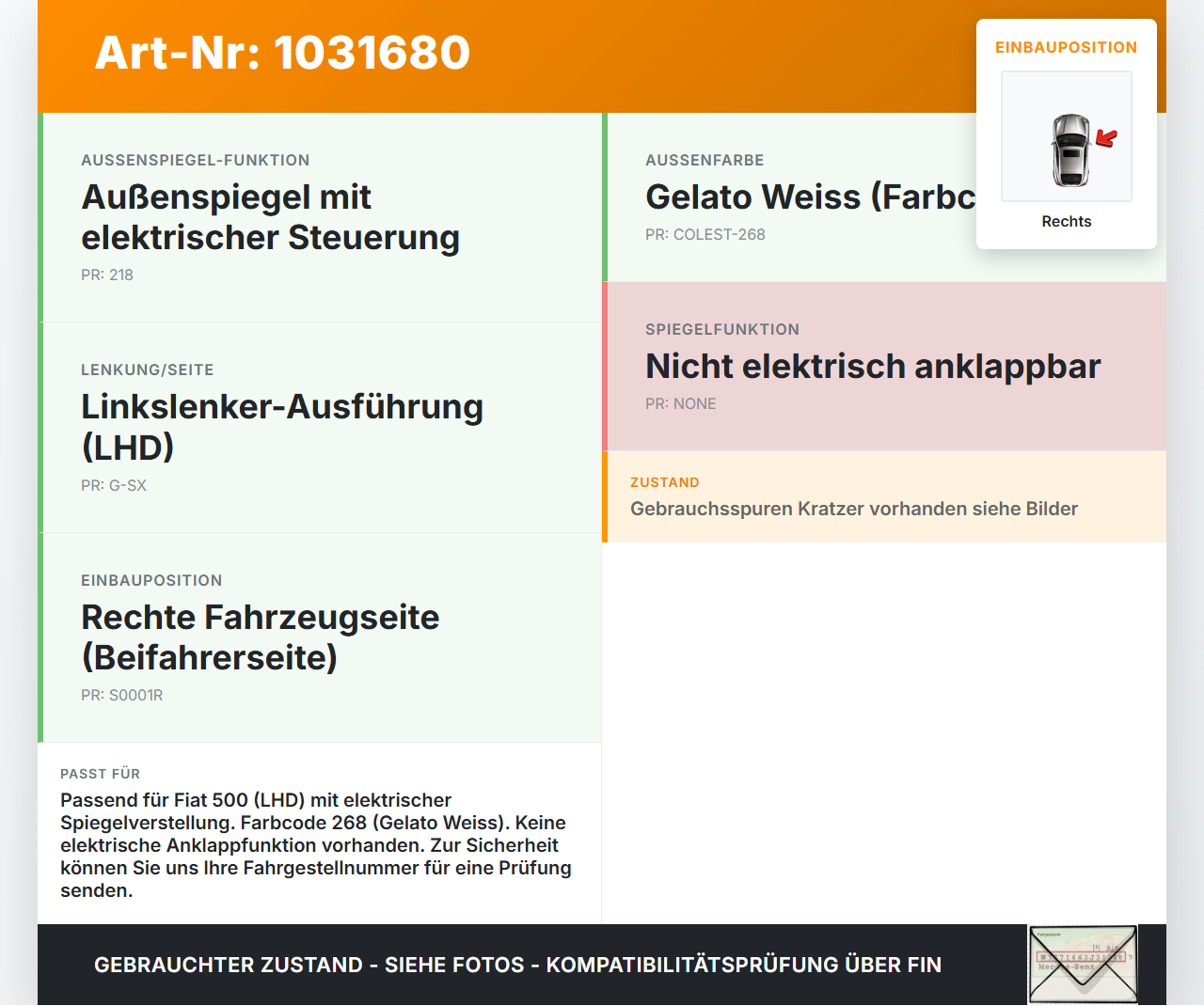 Fiat 500 07-15 Spiegel Aussenspiegel Rechts 268 Fiat 500 07-15 04.03.2008  gebraucht Vorschau 3