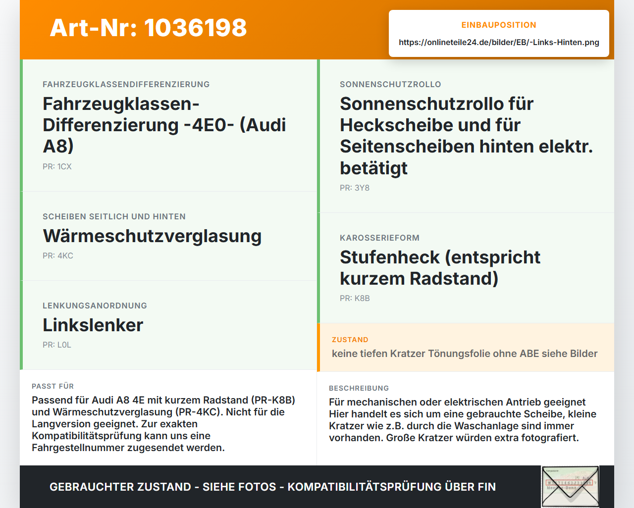 Audi A8 4E 05-08 Kurz Seitenscheibe Türscheibe Hinten Links Audi A8 4E 05-08 17.05.2006 4E0845025F gebraucht Vorschau 3