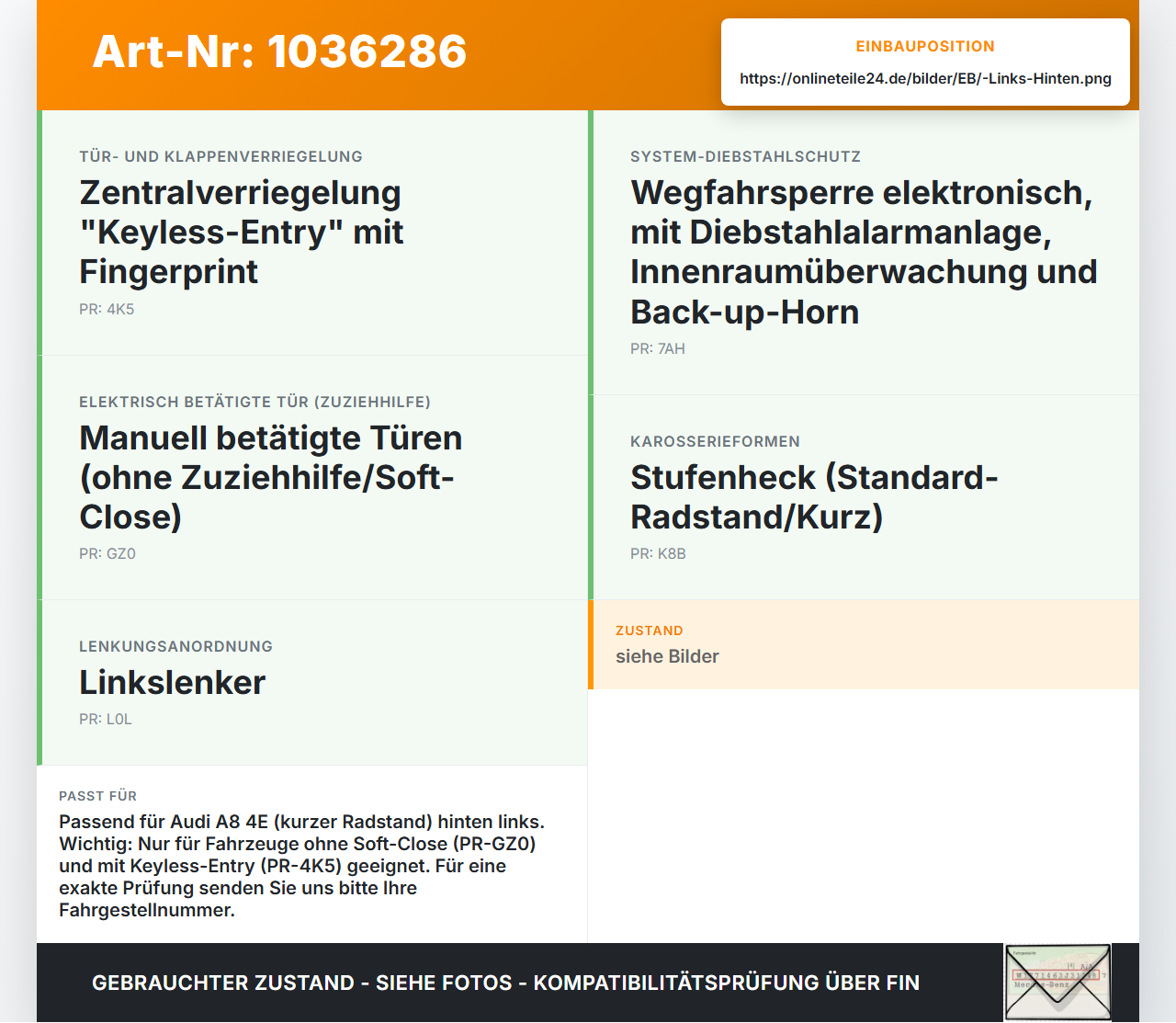 Audi A8 4E 05-08 Kurz Türschloss m. ZV Stellmotor Links Hinten Audi A8 4E 05-08 17.05.2006 a4E0839015 4E0839015... Vorschau 3