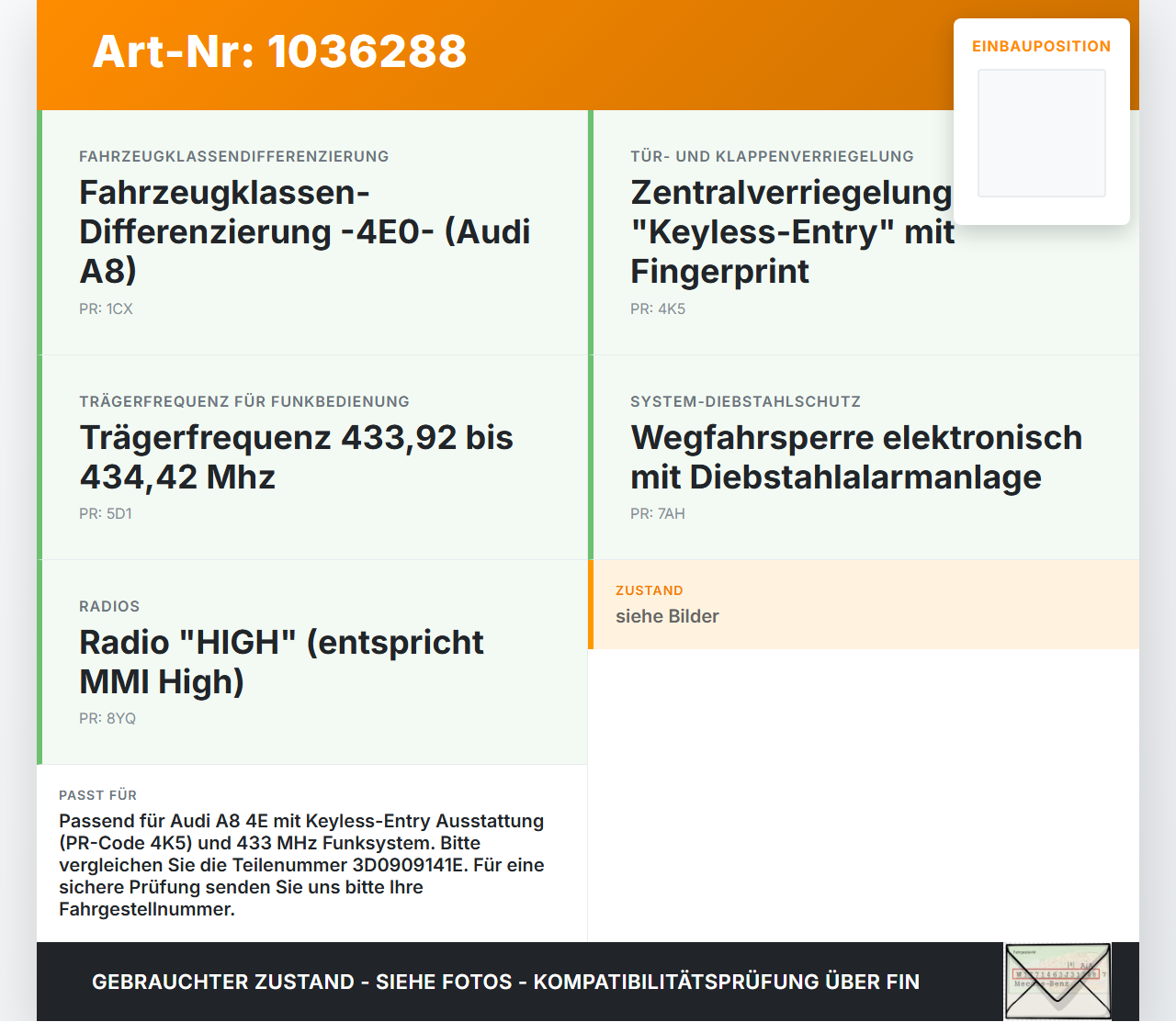 Audi A8 4E 05-08 TDI 3,0 155KW Sensor für Keyless Entry Antenne Audi A8 4E 05-08 17.05.2006 3D0909141E 5WK45015... Vorschau 3