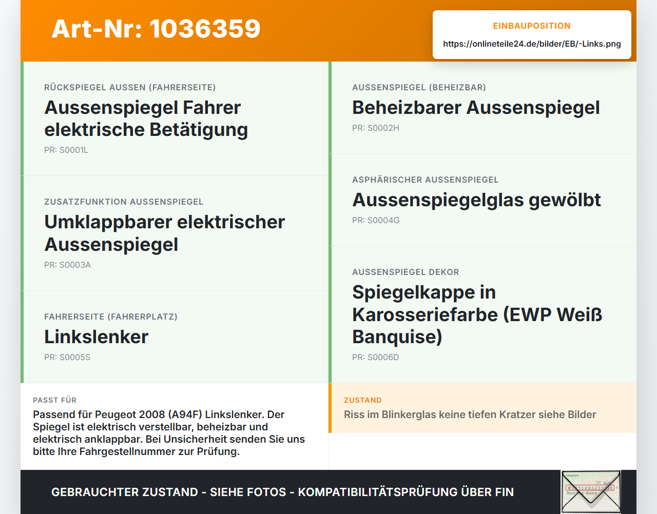 Peugeot 2008 CU 16-19 Spiegel Aussenspiegel Links elektr EWP Peugeot 2008 CU 16-19 30.08.2017 5116-7189591 7189591... Vorschau 3