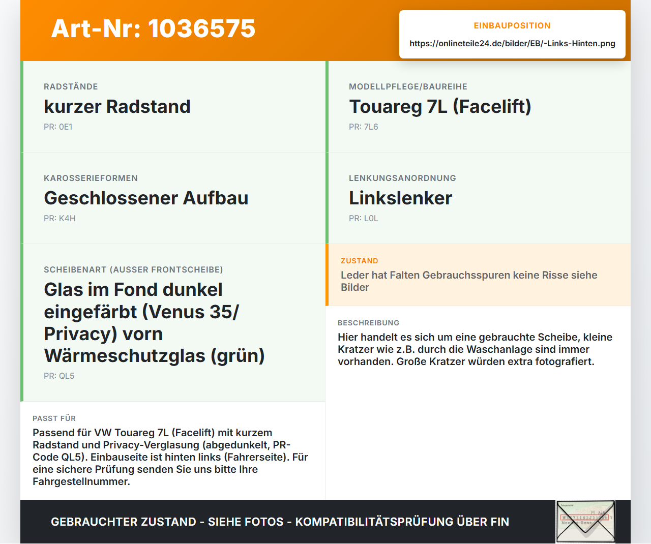VW Touareg 7L 06-10 Seitenscheibe Scheibe Türscheibe Links Hinten VW Touareg 7L 06-10 18.05.2007 7L6845205E gebraucht Vorschau 3