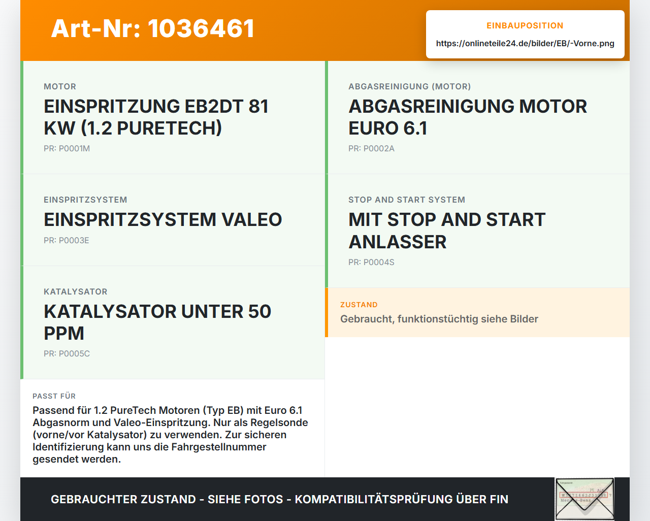 Peugeot 2008 CU 16-19 1,2 81KW Lambdasonde Vorne Peugeot 2008 CU 16-19 30.08.2017 9810634380 9810834380 gebraucht Vorschau 3