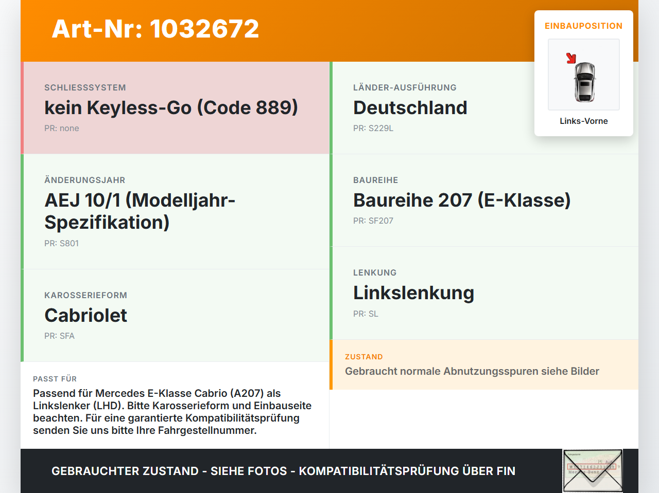 Mercedes A207 E250 10-13 Cabrio Schließzylinder Türschloss für Tür Links Vorne Mercedes A207 E250 10-13 31.08.2010... Vorschau 3