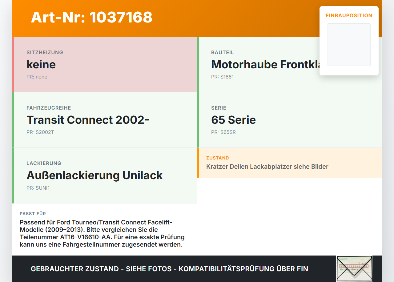 Ford Tourneo Connect 09-13 Motorhaube Frontklappe Haube 7VT Ford Tourneo Connect 09-13 26.09.2012 AT16-V16610-AA... Vorschau 3