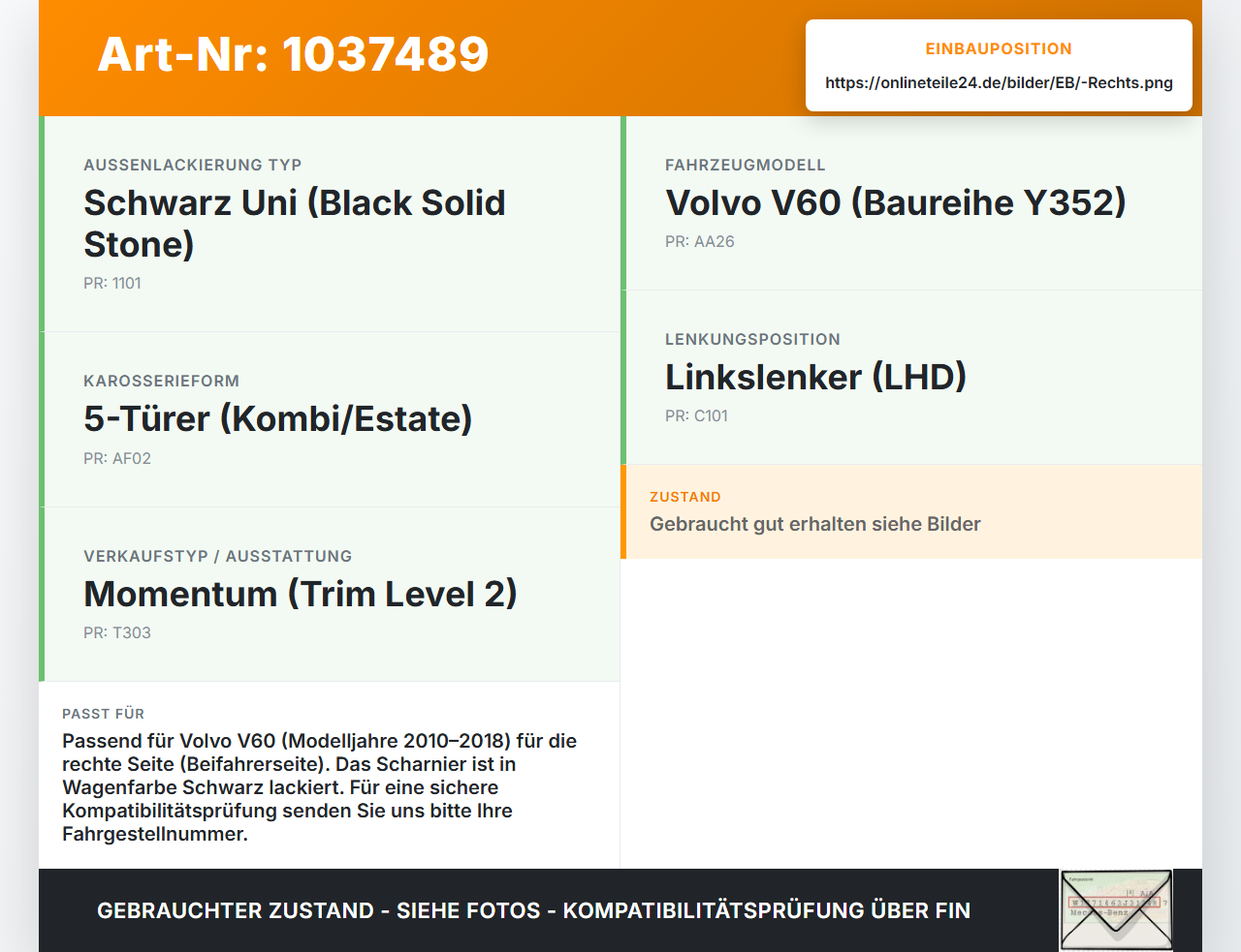 Volvo V60 D4 10-13 Kombi Motorhaubenscharnier Haube Scharnier Rechts Volvo V60 D4 10-13 24.03.2011 31385813 gebraucht Vorschau 3