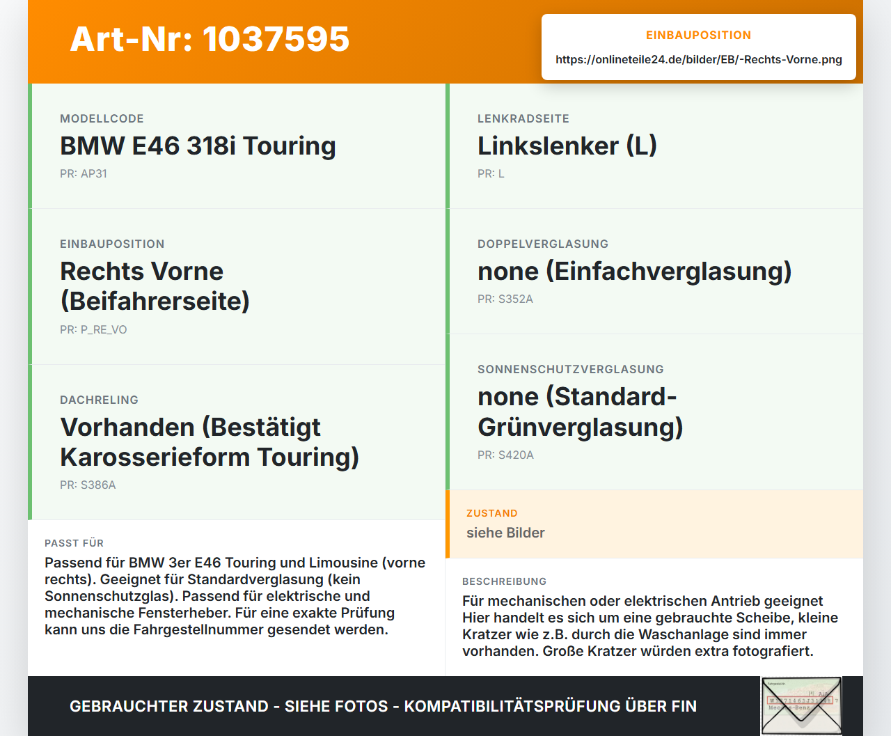 BMW 3er E46 99-01 Kombi RVK Seitenscheibe für Tür Türscheibe Rechts Vorne BMW 3er E46 99-01 10.07.2000 8196026... Vorschau 3