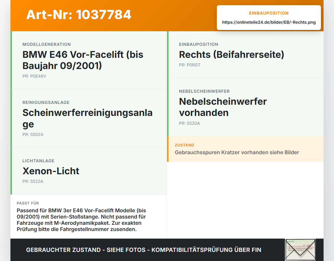 BMW 3er E46 99-01 Nebelscheinwerfer Rechts orig BMW 3er E46 99-01 10.07.2000 2228614 63172228614 gebraucht Vorschau 3
