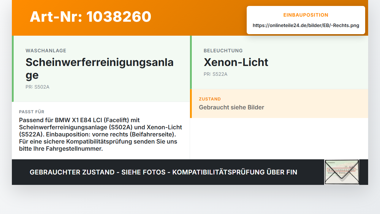 BMW X1 E84 LCI 12-15 Waschdüse Hubzylinder SRA für Scheinwerfer Rechts BMW X1 E84 LCI 12-15 29.10.2012 7321892... Vorschau 3