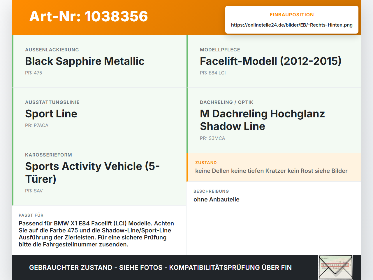 BMW X1 E84 LCI 12-15 Tür Rechts Hinten 475 BMW X1 E84 LCI 12-15 29.10.2012 9628744 41009628744 gebraucht Vorschau 3