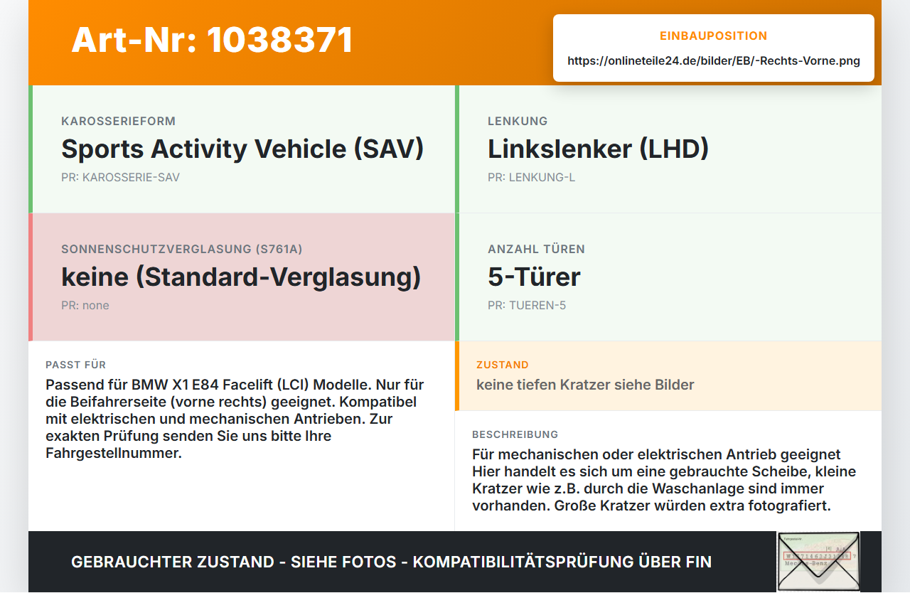 BMW X1 E84 LCI 12-15 Seitenscheibe RVK Türscheibe Rechts Vorne BMW X1 E84 LCI 12-15 29.10.2012 2990296 51332990296... Vorschau 3