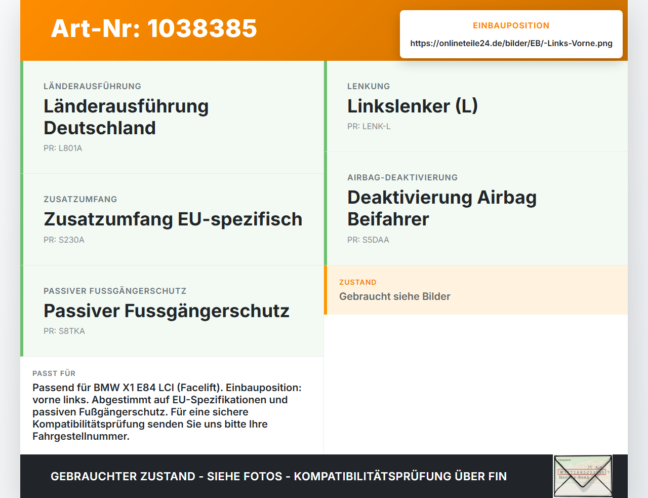 BMW X1 E84 LCI 12-15 Sensor Airbag Crashsensor Airbagsensor Links Vorne BMW X1 E84 LCI 12-15 29.10.2012 65776911003... Vorschau 3