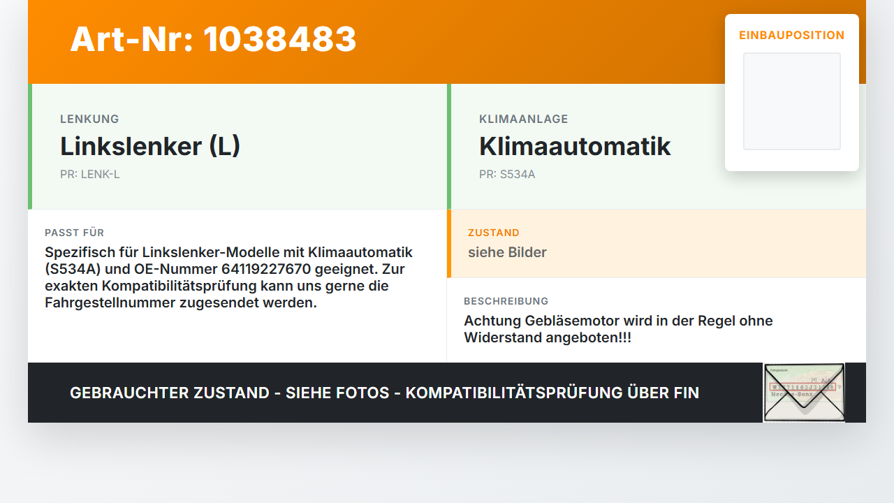 BMW X1 E84 LCI 12-15 Gebläsemotor Lüftermotor Heizungsgebläse BMW X1 E84 LCI 12-15 29.10.2012 9227670 64119227670... Vorschau 3
