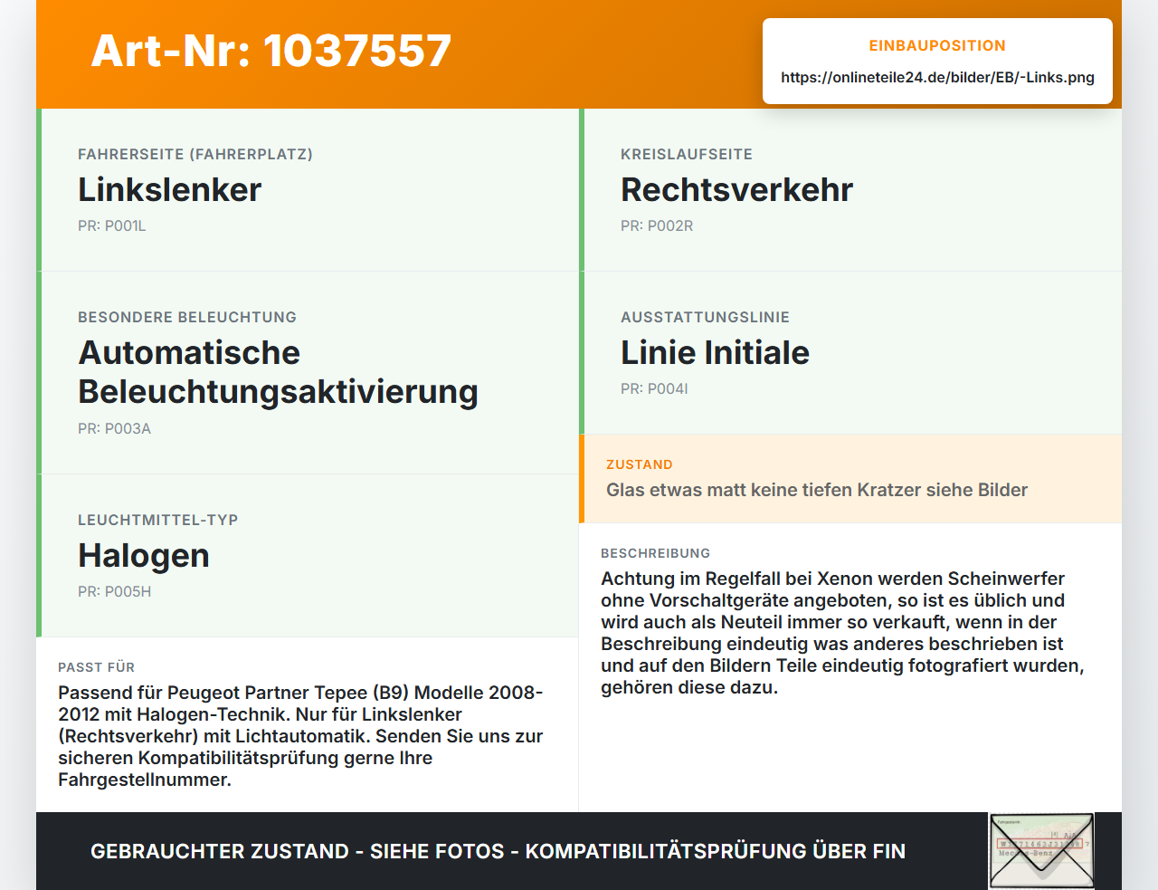 Peugeot Partner Tepee 08-12 Halogen Scheinwerfer Frontscheinwerfer Links Peugeot Partner Tepee 08-12 07.06.2011... Vorschau 3