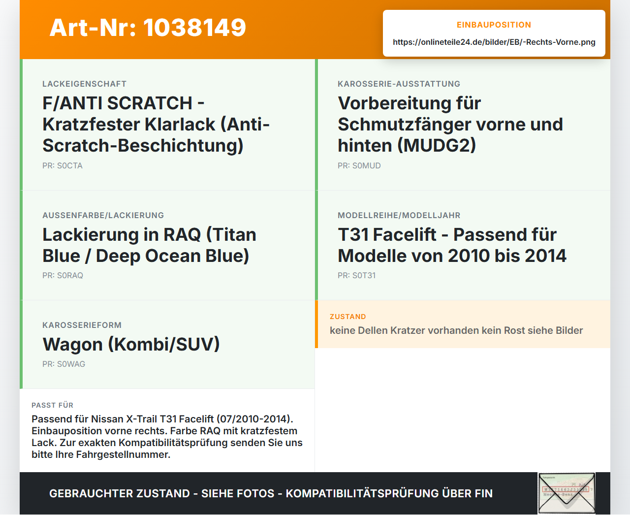 Nissan X-Trail T31 10-14 Kotflügel Rechts Vorne RAQ Nissan X-Trail T31 10-14 21.09.2011 F3100JG0EA gebraucht Vorschau 3