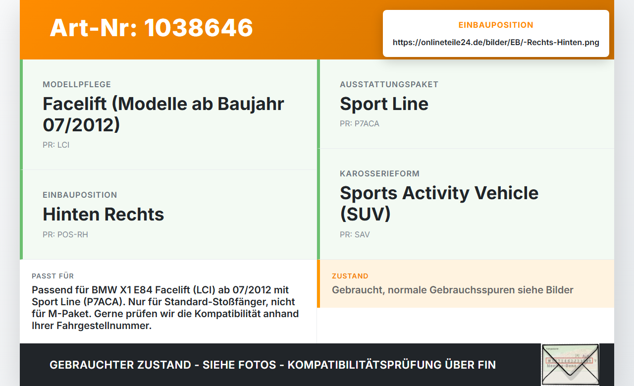 BMW X1 E84 LCI 12-15 Verkleidung Radlauf Kotflügel Rechts Hinten BMW X1 E84 LCI 12-15 29.10.2012 2990088... Vorschau 3