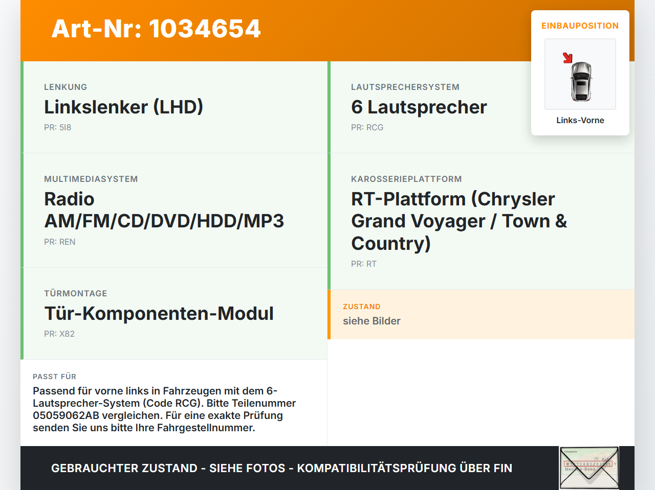 Chrysler Grand Voyager V 08-10 Lautsprecher Links Vorne Chrysler Grand Voyager V 08-10 01.01.2008 05059062AB... Vorschau 3